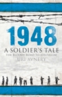 Image for 1948  : a soldier&#39;s tale