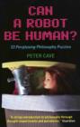 Image for Can a Robot be Human?