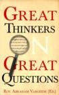 Image for Great thinkers on great questions