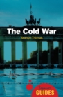Image for The Cold War  : a beginner&#39;s guide