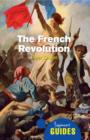 Image for The French Revolution  : a beginner&#39;s guide