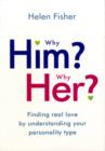 Image for Why Him? Why Her?