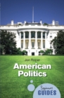 Image for American politics  : a beginner&#39;s guide