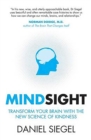 Image for Mindsight: transform your brain with the new science of kindness