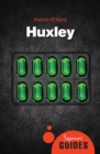 Image for Huxley  : a beginner&#39;s guide