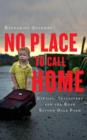 Image for No place to call home  : inside the real lives of gypsies and travellers