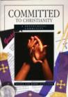 Image for Committed to Christianity