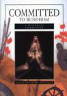 Image for Committed to Buddhism : Buddhist Community