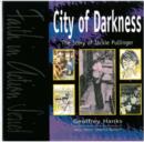 Image for City of Darkness : Story of Jackie Pullinger