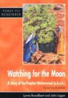 Image for Watching for the Moon : A Story for Id-ul-Fitr