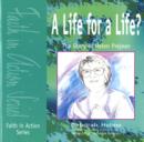 Image for A Life for a Life? : The Story of Helen Prejean : Pupil Book