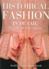 Image for Historical Fashion in Detail