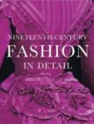 Image for Nineteenth-century fashion in detail
