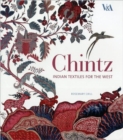 Image for Chintz : Indian Textiles for the West