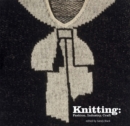 Image for Knitting  : fashion, industry, craft
