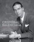 Image for Cristobal Balenciaga : The Shaping of a Master