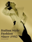 Image for Italian Style - Fashion Since 1945