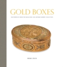 Image for Gold boxes  : masterpieces from the Rosalinde and Arthur Gilbert Collection