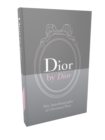 Image for Dior by Dior : The Autobiography of Christian Dior: Deluxe Edition