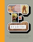 Image for Eclectic  : the Julie and Robert Breckman collections at the Victoria and Albert Museum