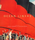 Image for Ocean liners  : glamour, speed and style
