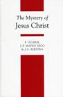 Image for The mystery of Jesus Christ