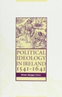 Image for Political Ideology in Ireland, 1541-1641