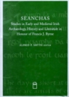 Image for Seanchas  : essays in early and medieval archaeology, history and literature in honour of Francis J. Byrne
