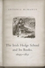 Image for The Irish hedge school and its books, 1695-1831
