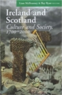 Image for Ireland and Scotland  : culture and society, 1700-2000