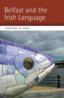 Image for Belfast and the Irish Language