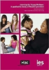 Image for Learning for Young Mothers : A Qualitative Study of Flexible Provision