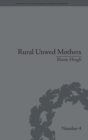 Image for Rural unwed mothers  : an American experience, 1870-1950