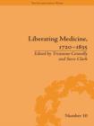 Image for Liberating medicine, 1720-1835
