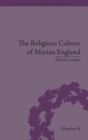 Image for The religious culture of Marian England