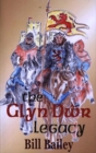 Image for The Glyn Dãwr legacy