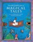Image for The Orchard Book of Magical Tales