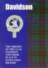 Image for The Davidsons : The Origins of the Clan Davidson and Their Place in History