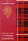 Image for The MacKinnon : The Origins of the Clan MacKinnon and Their Place in History
