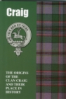 Image for Craig : The Origins of the Clan Craig and Their Place in History