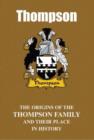 Image for Thompson : The Origins of the Thompson Family and Their Place in History