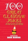 Image for 100 Great Glasgow Jokes and One Liners