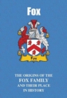 Image for Fox : The Origins of the Fox Family and Their Place in History
