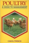 Image for Poultry : A Guide to Management