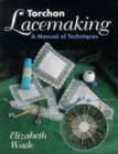 Image for Torchon lacemaking  : a manual of techniques