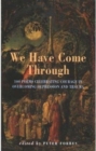 Image for We have come through  : 100 poems celebrating courage in overcoming depression and trauma