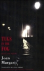 Image for Tugs in the fog  : selected poems