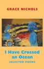 Image for I Have Crossed an Ocean