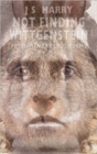 Image for Not finding Wittgenstein  : Peter Henry Lepus poems