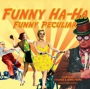 Image for Funny ha-ha, funny peculiar  : a book of strange &amp; comic poems